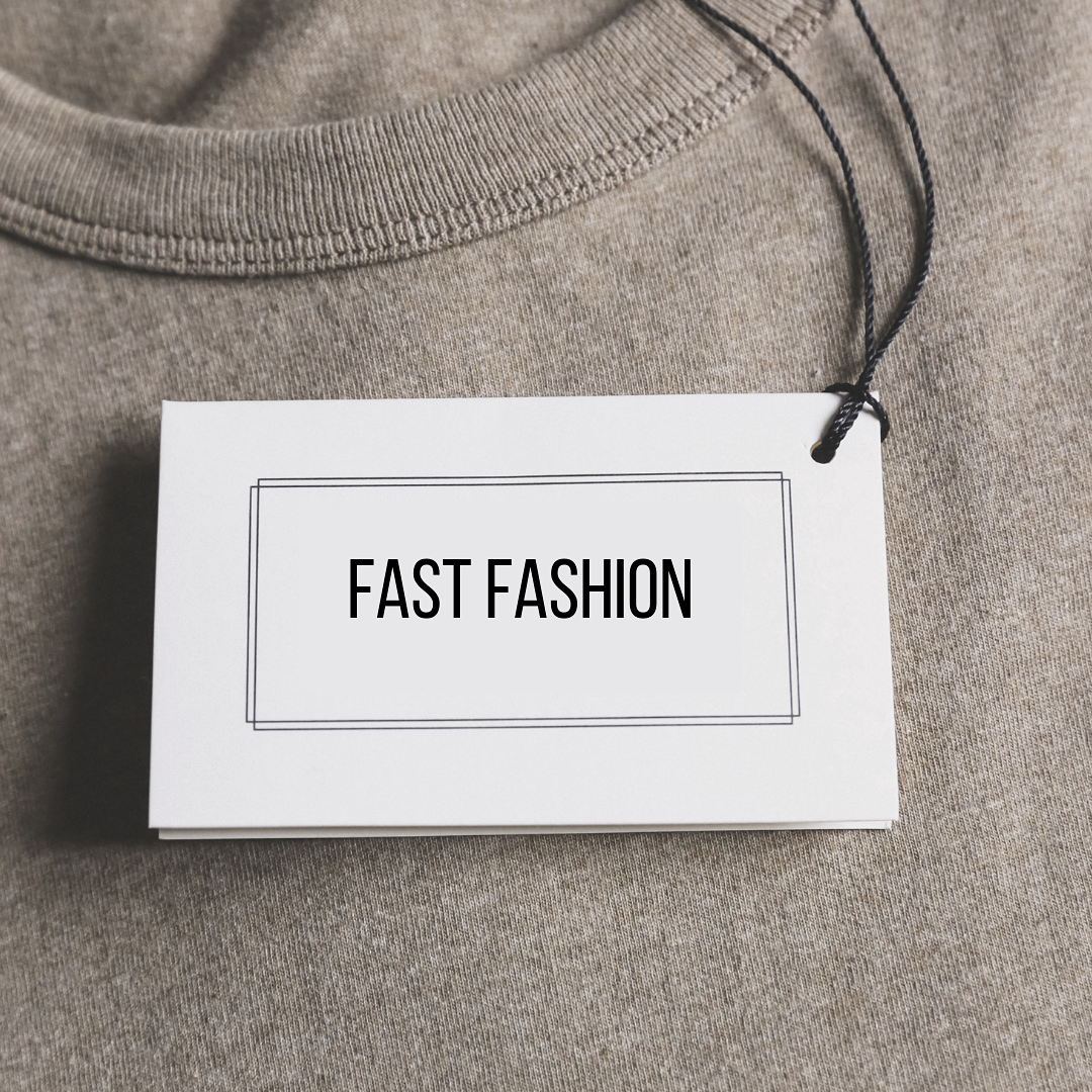 A clothing tag that says "Fast Fashion"
