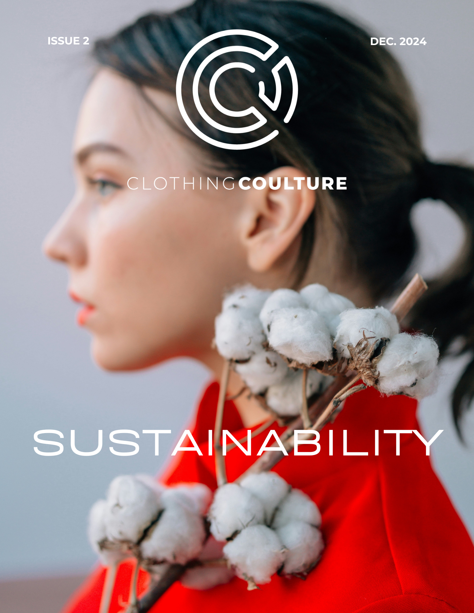 Clothing Coulture Magazine - Issue 2 - Sustainability